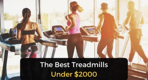 The BEST Treadmills Under $2000 (TOP MODELS!)